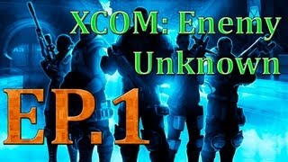 Xcom Enemy Unknown Ep.1: Invasion !!!