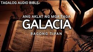 AKLAT NG TAGA-GALACIA  | THE HOLY BIBLE: GALATIANS | TAGALOG AUDIO BIBLE