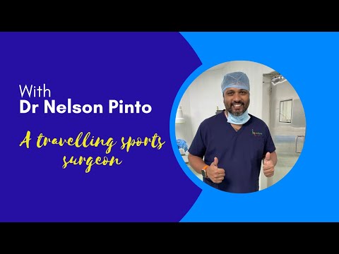 With the Travelling Sports Surgeon Dr Nelson Pinto - Part 2
