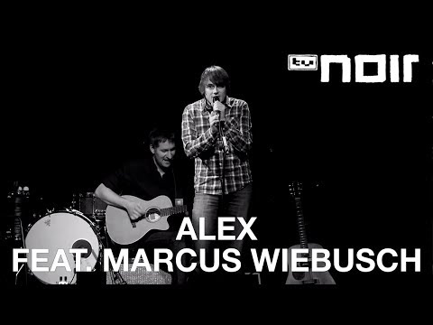 Alex feat. Marcus Wiebusch - Balu (Kettcar Cover) (live bei TV Noir)