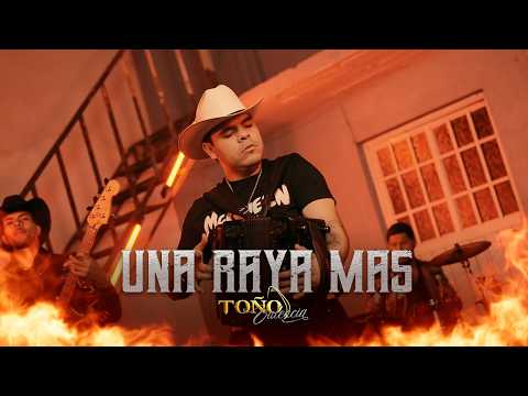 Toño Valencia - Una Raya Más (Video Oficial)