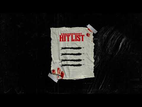CoachDaGhost - Hit List [Official Audio]