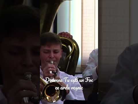 Fanfara Betania Jebel - Doamne Tu ești un Foc ce arde veșnic