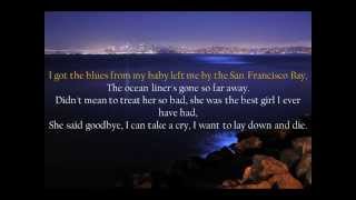 San Francisco Bay Blues Eric Clapton Lyrics