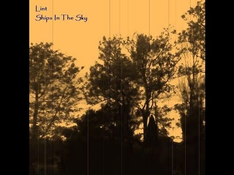 Lint - Ships In The Sky (Full Album 2011)