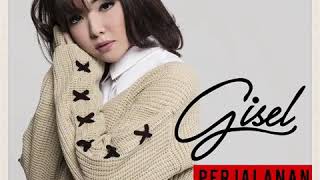 PERJALANAN BERHARGA ][ GISEL ][ NEW SINGLE