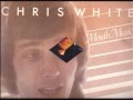 chris white - don't look down
