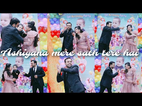 Birthday special dance performance by parents on baby's first birthday ll ashiyana mera