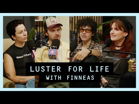 Gayotic with MUNA - Luster For Life with Finneas (Video Episode)