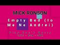 MICK RONSON-Empty Bed (Io Me Ne Andrei)