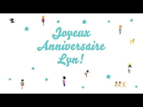 ♫ Joyeux Anniversaire Lyn! ♫