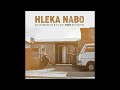 Ntokzin Hleka Nabo Ft Moscow Zee Nhle Mcfowlenn