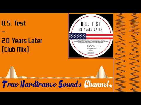 U.S. Test - 20 Years Later (Club Mix)