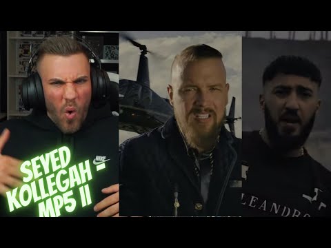 ÜBERPART VON KOLLE! SEYED X KOLLEGAH - MP5 II - REACTION