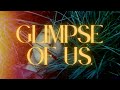Glimpse of Us by Joji but it will change your life