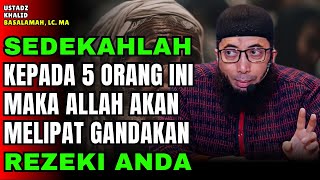 Download lagu Dahsyatnya Sedekah kepada 5 Orang Ini, Rezekimu Akan Dilipat gandakan | Ustadz Khalid Basalamah mp3 Download lagu Dahsyatnya Sedekah kepada 5 Orang Ini, Rezekimu Akan Dilipat gandakan | Ustadz Khalid Basalamah mp3