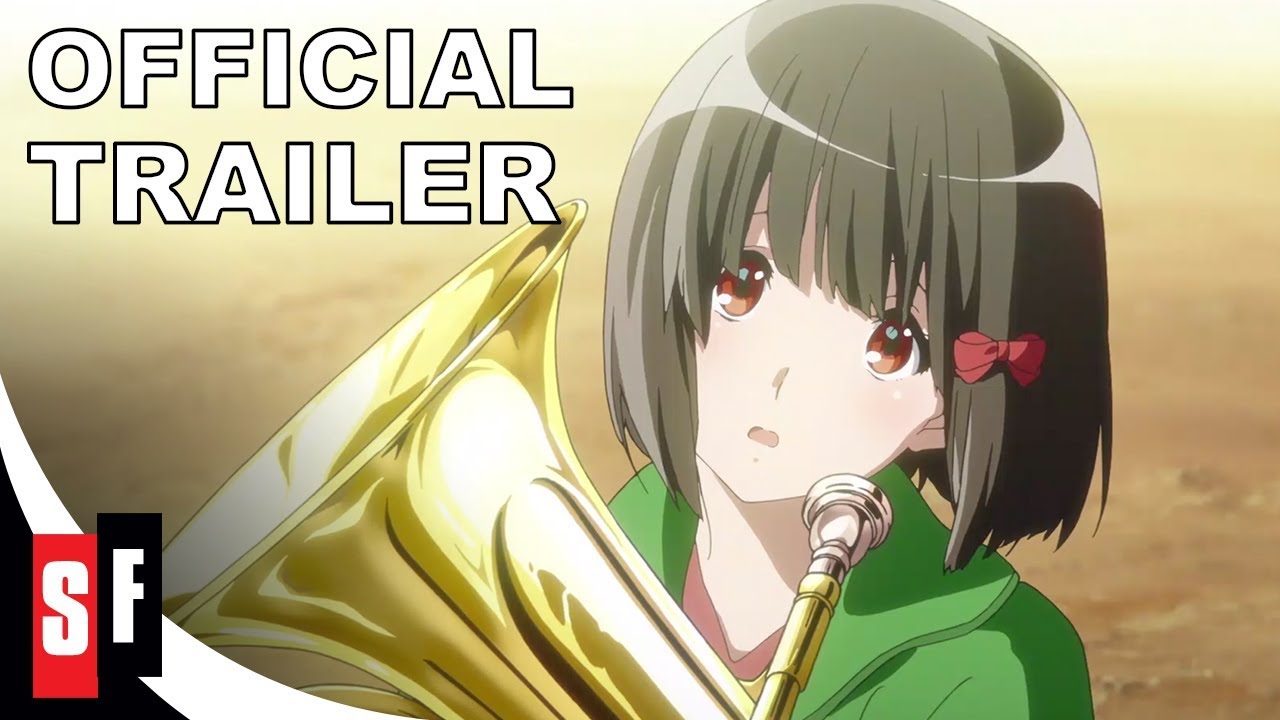 Sound! Euphonium: The Movie - Our Promise: A Brand New Day - Official Trailer (HD)
