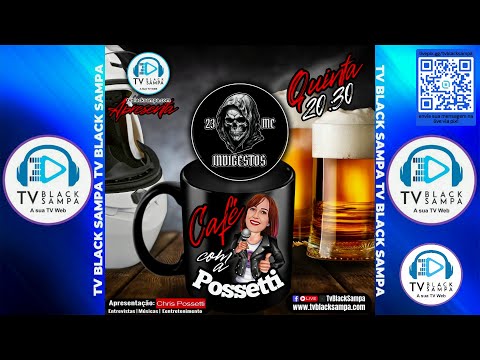 Café com a Possetti apresentação Chris Possetti - INDIGESTOS MC #56