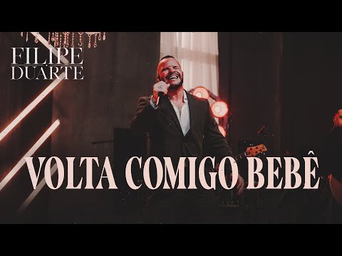 Filipe Duarte - Volta Comigo, Bebê ( Casa do Balanço )