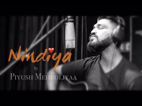 Piyush Mehroliyaa Nindiya cover by Piyush Mehroliyaa