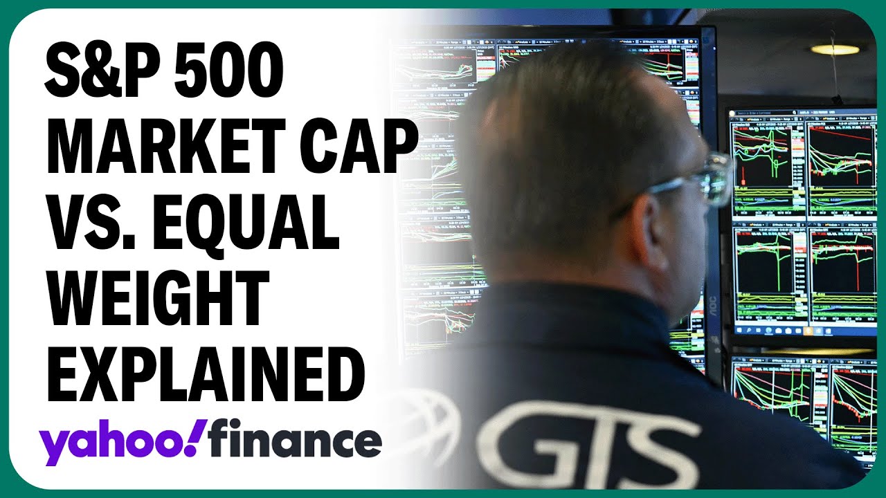 S&P 500 Market Cap vs. Equal Weight: What's the difference?