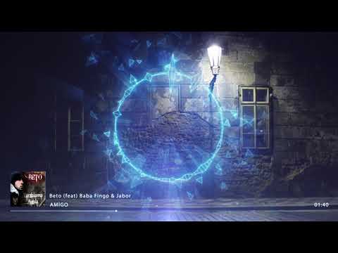 Beto (feat) Baba Fingo - Amigo