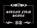 Silent Film Score compilation - The Old Times