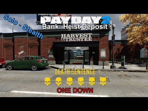 Payday 2 Bank: Heist Deposit Solo Stealth DSOD