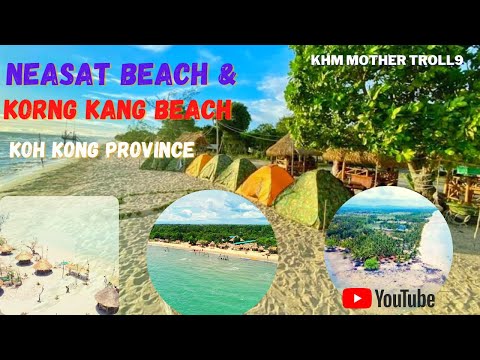 Koh Kong: The Province You Didn't Know You Needed To See @3MCOOKING