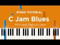 C Jam Blues (Michael Petrucciani) - Piano Tutorial