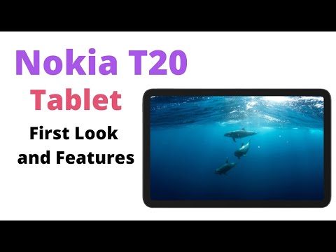 Nokia T20 Tablet First Look and Key Features