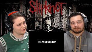 Slipknot - Child Of Burning Time (REACTION!!) // COUPLE REACTS