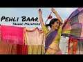 Pehli Baar Dhadak Sadhwi Majumder