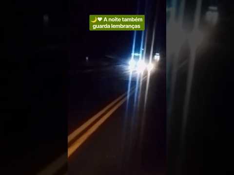 🌙 Orizânia MG à Noite — Uma Lembrança na Estrada