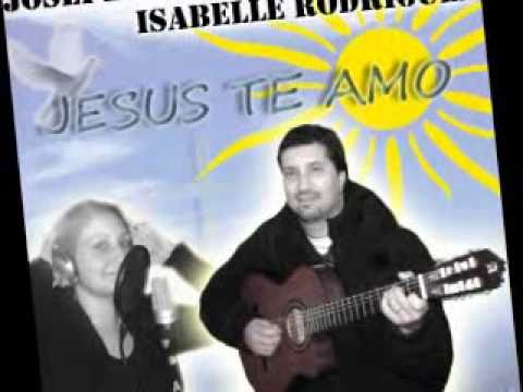 JESUS te amo (Isabelle Rodriguez/Joseph Santiago) vol3