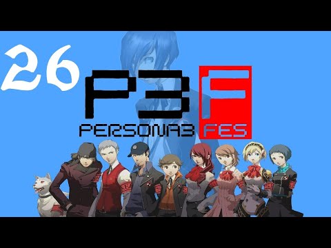 Shin Megami Tensei: Persona 3 FES Walkthrough HD (Part 26) Tartarus Floors 115 - 139
