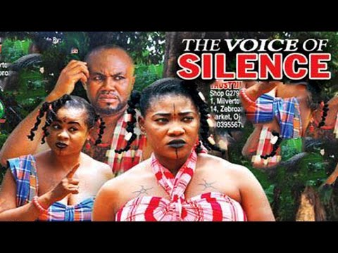 Nollywood Movie: The Voice of Silence (Part 2)