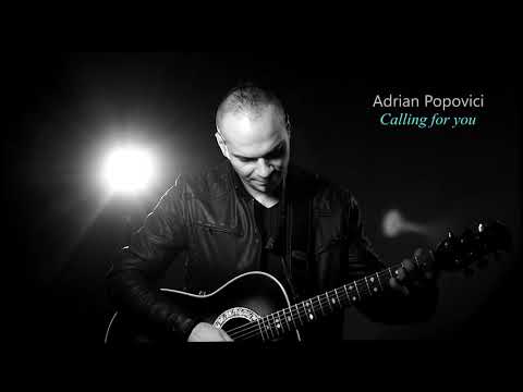 Adrian Popovici - Calling for you