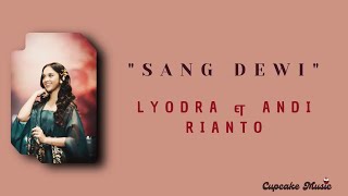 Download lagu SANG DEWI - LYODRA & ANDI RIANTO | LIRIK LAGU mp3