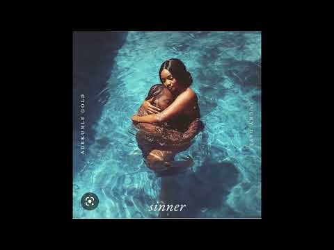 Adekunle Gold Ft. Lucky Daye - Sinner