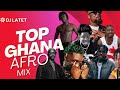 GHANA AFROBEAT MIX 2025 GHANA TOP MUSIC MIX Kojoblak Sarkodie Kingpaluta Olivetheboy Kidimusic