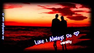 Varsity (Whole Group) - Like I Always Do + Download