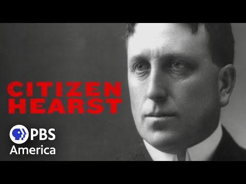 Citizen Hearst - Episode 1 (2021) | Full Documentary | American Experience