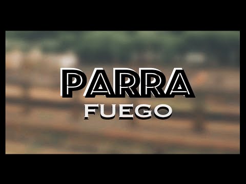 Parra Ft. Sol Pereyra - Fuego