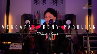 Download lagu Mengapa - Rony Parulian (Cover) @thengilerofficial16 mp3 Download lagu Mengapa - Rony Parulian (Cover) @thengilerofficial16 mp3