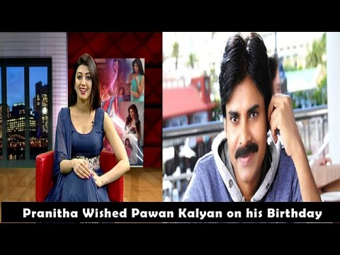Actress Pranitha Birthday Wishes to Power Star Pawan Kalyan | Vanitha TV