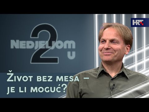 Nedjeljom u 2: Život bez mesa – je li moguć?