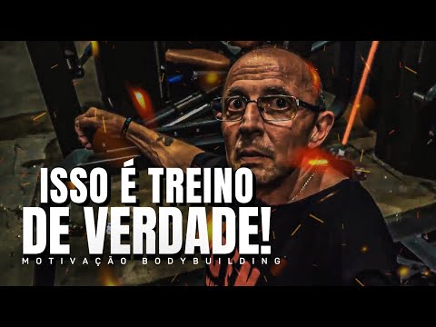 TREINO DE VERDADE É ASSIM! - Motivação Bodybuilding
