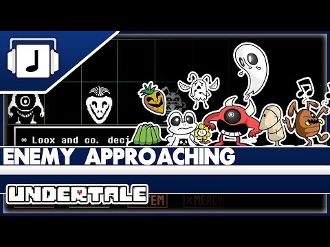 "Enemy Approaching" Undertale Remix