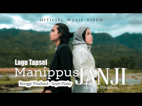 Renggi Thailand Feat Septi Pinky - Manippus Janji (Official Music Video)